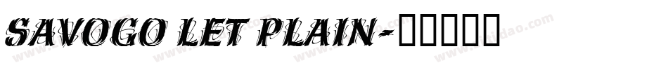 Savogo LET plain字体转换